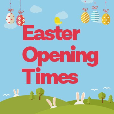 Easter Opening Hours